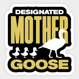 Designated Mother Goose Sticker